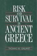 Risk and Survival in Ancient Greece: Reconstructing the Rural Domestic Economy