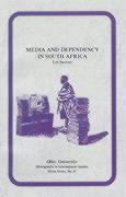 Media and Dependency in South Africa