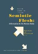 Semiotic Flesh