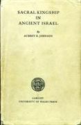 Sacral Kingship in Ancient Israel