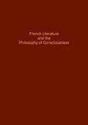 French Literature and Philosophy of Conciousness
