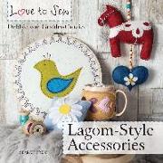 Love to Sew: Lagom-Style Accessories