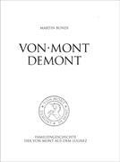 Von Mont Demont - Familiengeschichte der Von Mont aus dem Lugnez