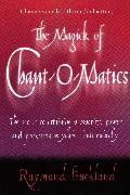 The Magick of Chant-O-Matics