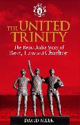 The United Trinity