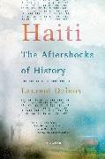 Haiti: The Aftershocks of History