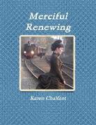 Merciful Renewing