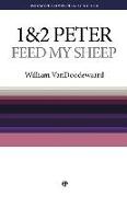 Wcs 1 & 2 Peter: Feed My Sheep