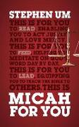 Micah for You: Acting Justly, Loving Mercy