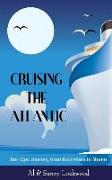 Cruising the Atlantic: Our Epic Journey from Barcelona to Miami