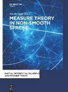 Measure Theory in Non-Smooth Spaces