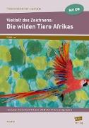 Vielfalt des Zeichnens: Die wilden Tiere Afrikas