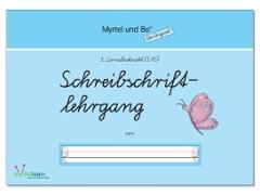 "Myrtel und Bo" - Klasse 1 - Schreibschriftlehrgang - Heft 3 - SAS Schulausgangsschrift
