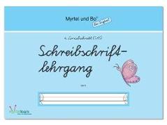 "Myrtel und Bo" - Klasse 1 - Schreibschriftlehrgang - Heft 4 - SAS Schulausgangsschrift