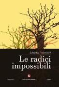 Le radici impossibili