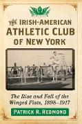 The Irish-American Athletic Club of New York