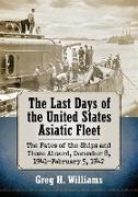 The Last Days of the United States Asiatic Fleet