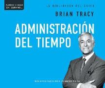 Administracion del Tiempo (Time Management)