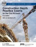 Ppi Construction Depth Practice Exams for the Civil Pe Exam, 3rd Edition - Comprehensive Practice Exams for the Ncees Pe Civil Construction Exam