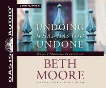 Undoing What Has You Undone (Library Edition)