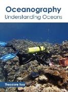 Oceanography: Understanding Oceans