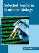 Selected Topics in Synthetic Biology