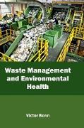 Waste Management and Environmental Health