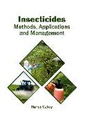 Insecticides: Methods, Applications and Management