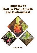 Impacts of Soil on Plant Growth and Environment