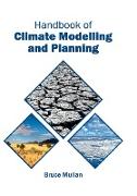 Handbook of Climate Modelling and Planning