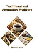 Traditional and Alternative Medicine