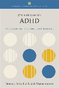 If Your Adolescent Has ADHD: An Essential Resource for Parents