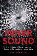 Inner Sound: Altered States of Consciousness in Electronic Music and Audio-Visual Media