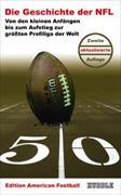 Edition American Football 1: Die Geschichte der NFL