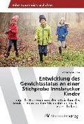 Entwicklung des Gewichtsstatus an einer Stichprobe Innsbrucker Kinder