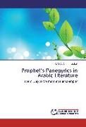 Prophet¿s Panegyrics in Arabic Literature