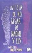 La Lista de No Besar de Naomi y Ely