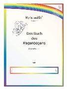 "Myrtel und Bo" - Das Buch des Regenbogens - Klasse 2 - Lernabschnitt 2 - Druckschrift