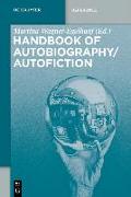 Handbook Autobiography/Autofiction 3 Volumes