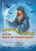 Diana & Julius und das Buch der Katastrophen