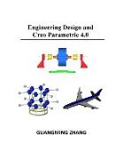 Engineering Design and Creo Parametric 4.0