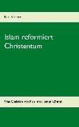 Islam reformiert Christentum