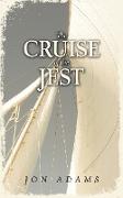 The Cruise of the Jest