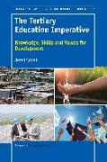 The Tertiary Education Imperative: Knowledge, Skills and Values for Developmen