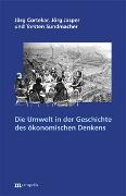 Die Umwelt in der Geschichte der ökonomischen Theorie