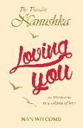 Loving You: The Thoughts of Nanushka