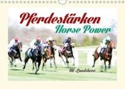 Pferdestärken Horse Power (Wandkalender 2018 DIN A4 quer)