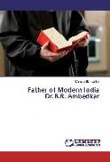 Father of Modern India Dr.B.R. Ambedkar