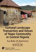 Cultural Landscape Transaction and Values of Nupe Community in Central Nigeria