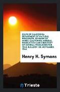 State of California department of natural resources, division of mines. California mineral production and directory of mineral producers for 1943, bulletin 128, November, 1944